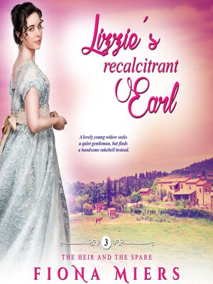 cover image of Lizzie's Recalcitrant Earl